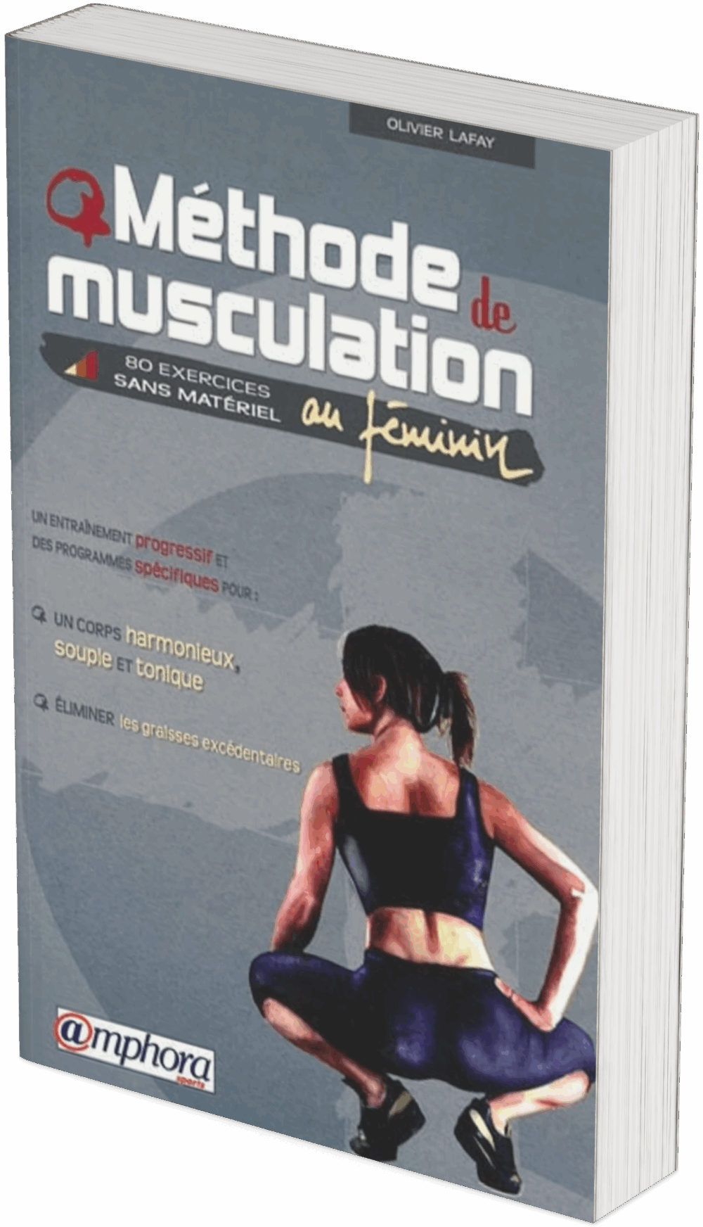 Méthode de Musculation au féminin : 80 exercices sans matériel