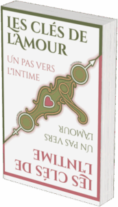 Les clés de l'amour: Un pas vers l'intime