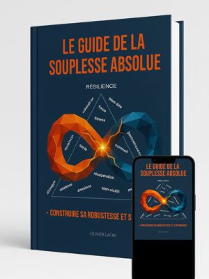 Pack Intégral Le Guide de la Souplesse Absolue